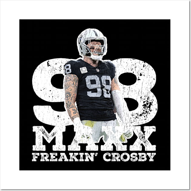 Maxx Freakin' Crosby Grunge Wall Art by PRESENTA